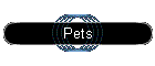 Pets
